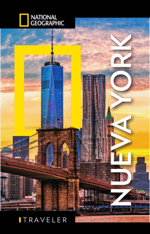NUEVA YORK GUÍA NATIONAL GEOGRAPHIC TRAVELER