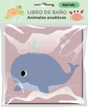 BEBE FELIZ LIBRO DE BAÑO ANIMALES ACUATICOS