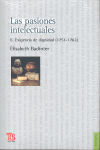 LAS PASIONES INTELECTUALES, II : EXIGENCIA DE DIGNIDAD (1751-1762)