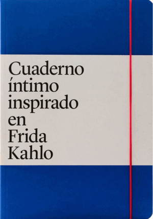 CUADERNO ÍNTIMO INSPIRADO EN FRIDA KAHLO