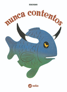 NUNCA CONTENTOS