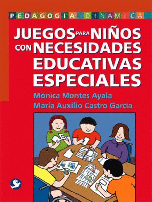 JUEGOS PARA NIÑOS CON NECESIDADES EDUCATIVAS ESPECIALES