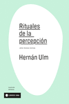 RITUALES DE LA PERCEPCIÒN