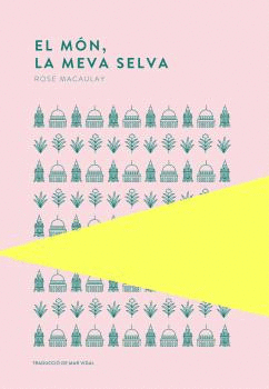 EL MÓN LA MEVA SELVA