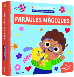 ELS MEUS ANIMATGES. LES PARAULES MÀGIQUES