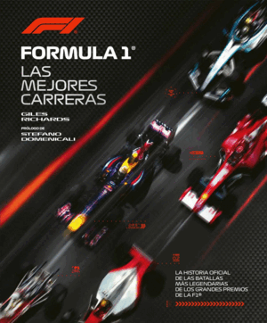 FÓRMULA 1. LAS MEJORES CARRERAS