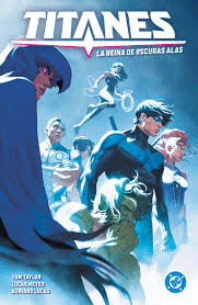 DC AMANECER DE TITANES 3 LA REINA DE OSCURAS ALAS