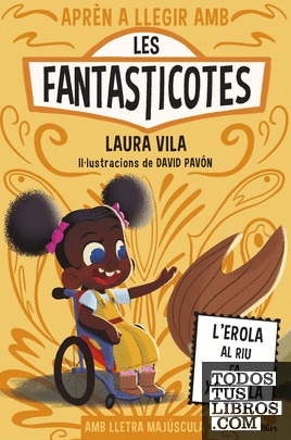 LES FANTASTICOTES 12 L'EROLA AL RIU FA XERINOLA