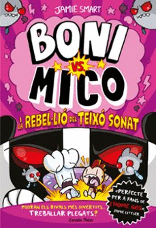 BONI VS. MICO 5 I LA REBEL·LIO DEL TEIXO SONAT