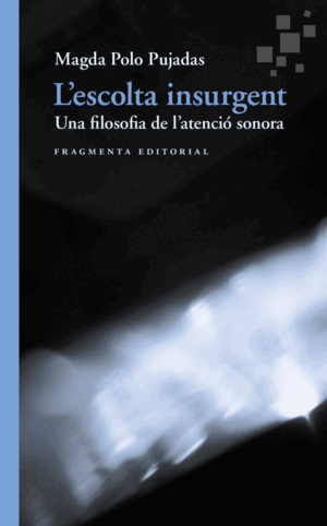 L'ESCOLTA INSURGENT