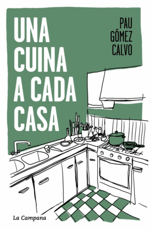 UNA CUINA A CADA CASA