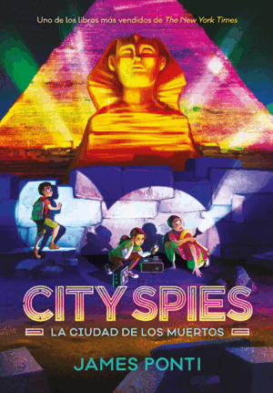 CITY SPIES. LA CIUDAD DE LOS MUERTOS