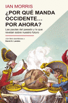 POR QUÉ MANDA OCCIDENTE? POR AHORA?