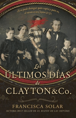 LOS ÚLTIMOS DÍAS DE CLAYTON AND CO.