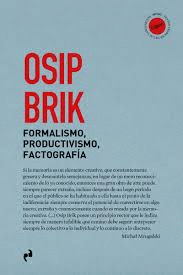 FORMALISMO, PRODUCTIVISMO, FACTOGRAFÍA