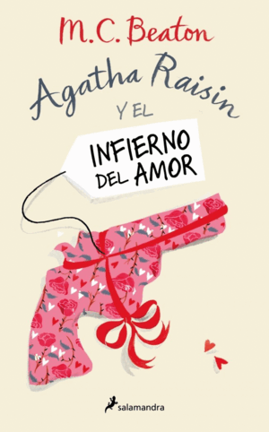 AGATHA RAISIN Y EL INFIERNO DEL AMOR (AGATHA RAISIN 11)