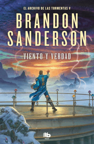 VIENTO Y VERDAD (EL ARCHIVO DE LAS TORMENTAS 5)