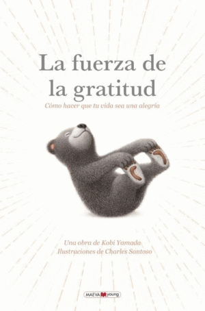 LA FUERZA DE LA GRATITUD
