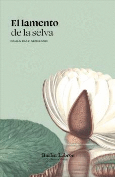 LAMENTO DE LA SELVA, EL