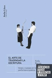 EL ARTE DE TRASPASAR LA ESCRITURA