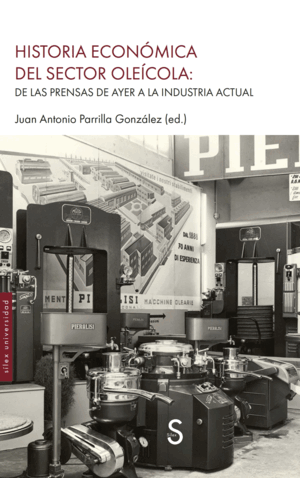 HISTORIA ECONÓMICA DEL SECTOR OLEÍCOLA: