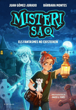 MISTERI S.A. 1 ELS FANTASMES NO EXISTEIXEN
