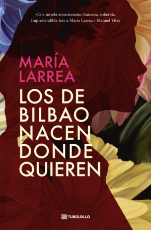 LOS DE BILBAO NACEN DONDE QUIEREN