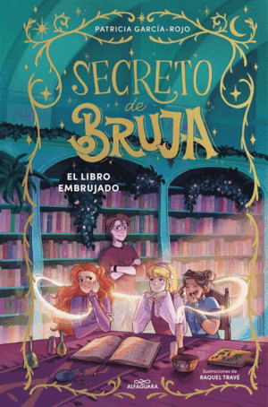 SECRETO DE BRUJA 3 - EL LIBRO EMBRUJADO