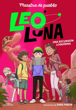 LEO LUNA 2. UNA EXCURSIÓN LOQUÍSIMA