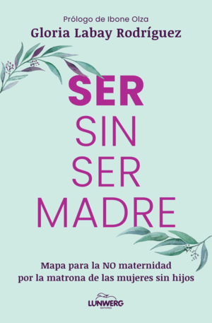 SER SIN SER MADRE