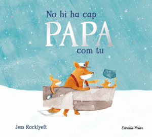 NO HI HA CAP PAPA COM TU