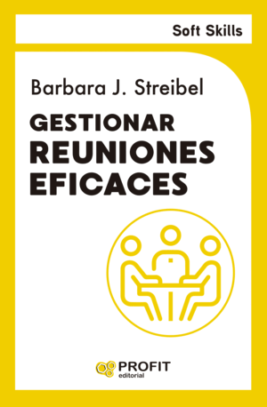 GESTIONAR REUNIONES EFICACES. SOFT SKILLS