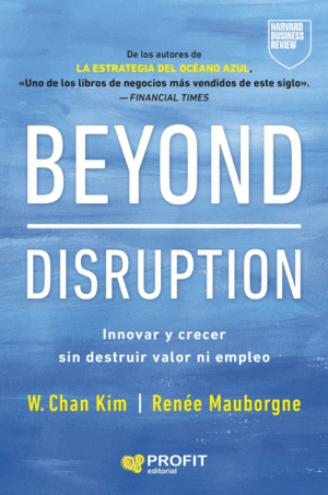 BEYOND DISRUPTION