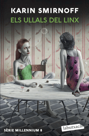 ELS ULLALS DEL LINX (SÈRIE MILLENNIUM 8)
