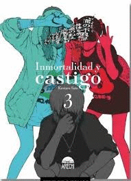 INMORTALIDAD Y CASTIGO 03