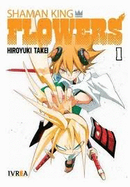 SHAMAN KING: FLOWERS 01