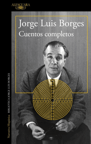 CUENTOS COMPLETOS BORGES