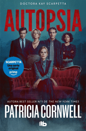 AUTOPSIA (EDICIÓN PELÍCULA) (DOCTORA KAY SCARPETTA 25)