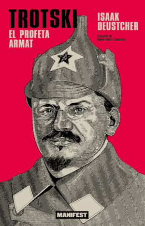 TROTSKI PROFETA ARMAT