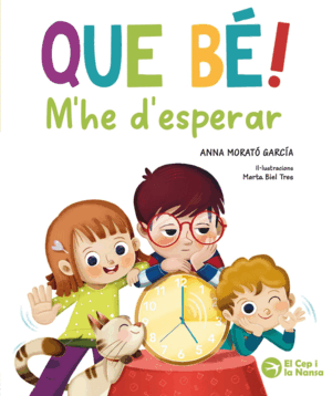 QUE BÉ! M?HE D?ESPERAR