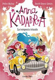 ANNA KADABRA 17. LA TEMPESTA IRISADA