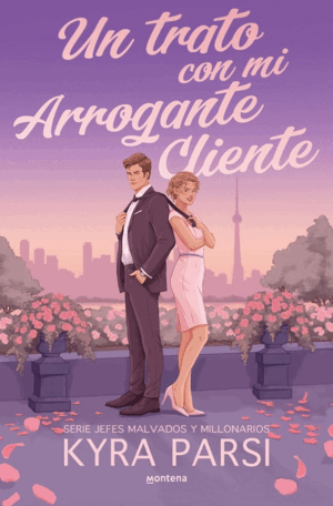 UN TRATO CON MI ARROGANTE CLIENTE (JEFES MALVADOS Y MILLONARIOS 2)