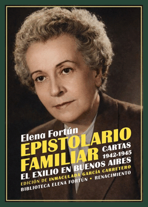 EPISTOLARIO FAMILIAR. CARTAS 1942-1945. EL EXILIO EN BUENOS AIRES