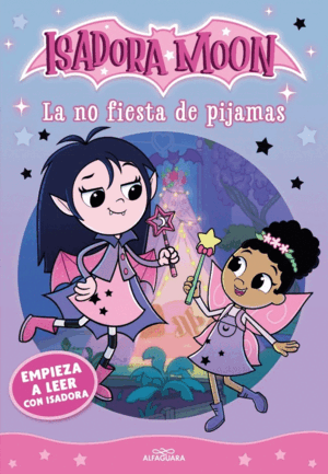 EMPIEZA A LEER CON ISADORA MOON 2 - LA NO FIESTA DE PIJAMAS