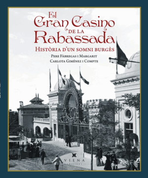 EL GRAN CASINO DE LA RABASSADA