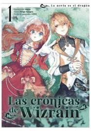 LAS CRÓNICAS DE WIZRAIN 01: LA NOVIA DEL DRAGÓN