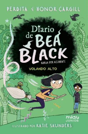 DIARIO DE BEA BLACK 2. VOLANDO ALTO