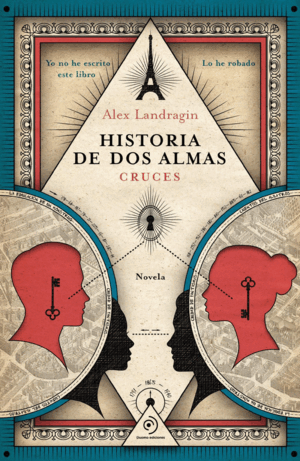 CRUCES. HISTORIA DE DOS ALMAS