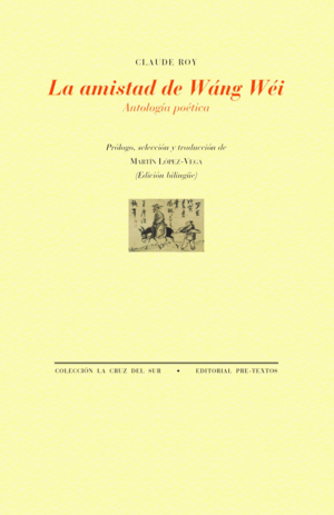 LA AMISTAD DE WÁNG WÉI