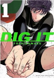 DIG IT, 1